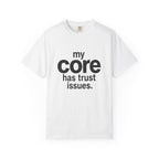Trust Issues T-shirt