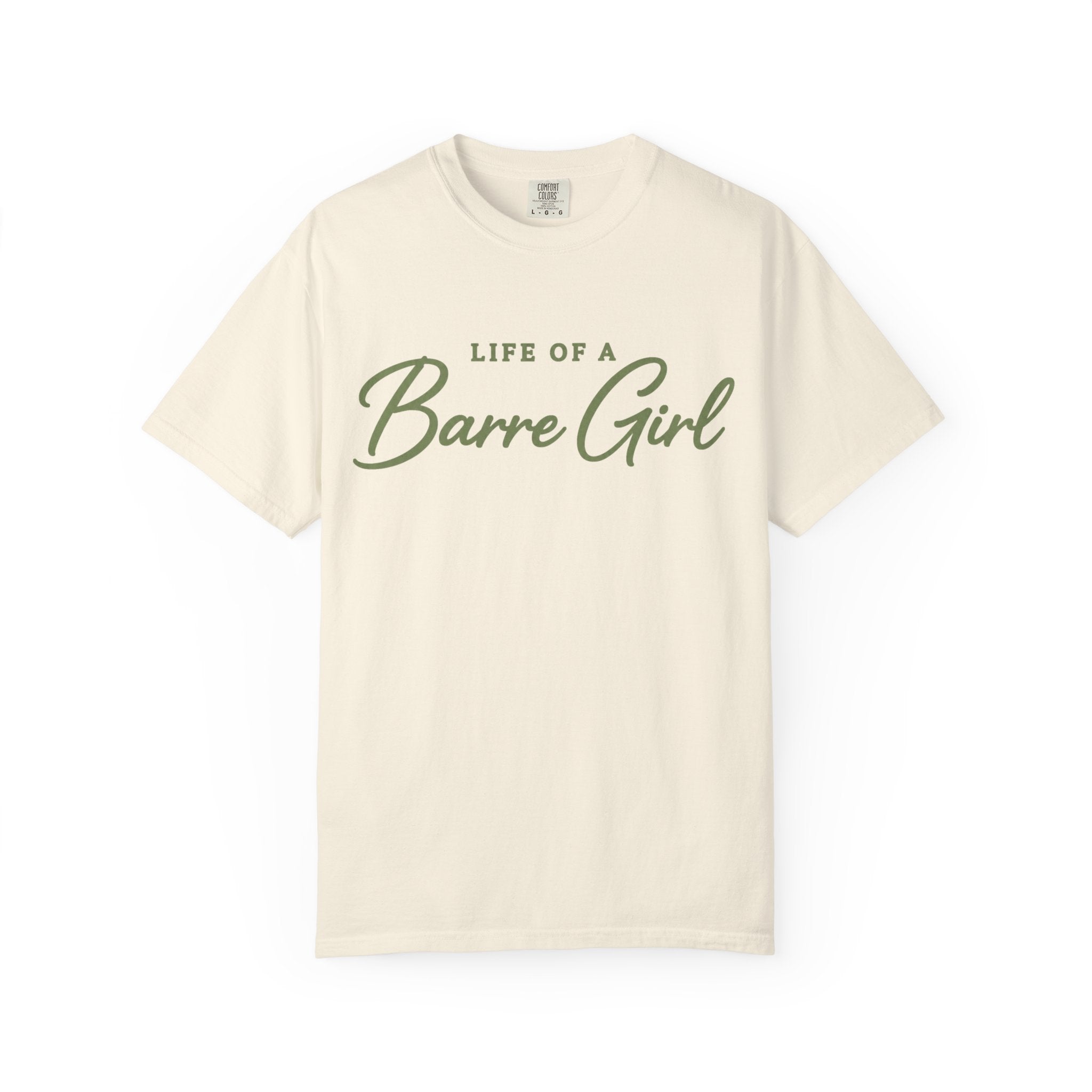 Life Of A Barre Girl T-Shirt
