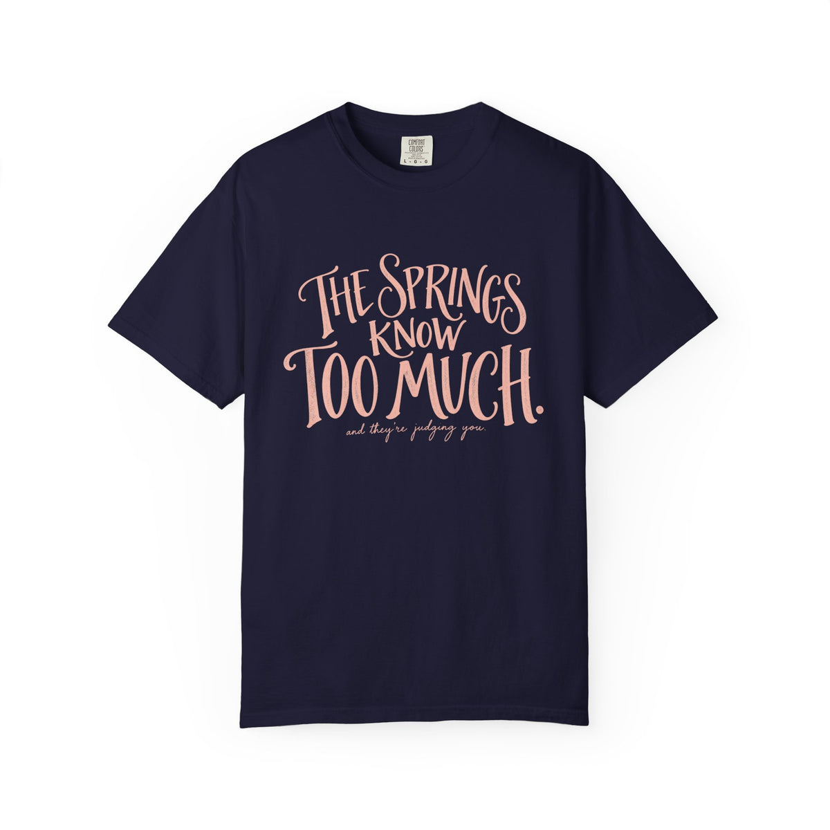 Know too much T-shirt