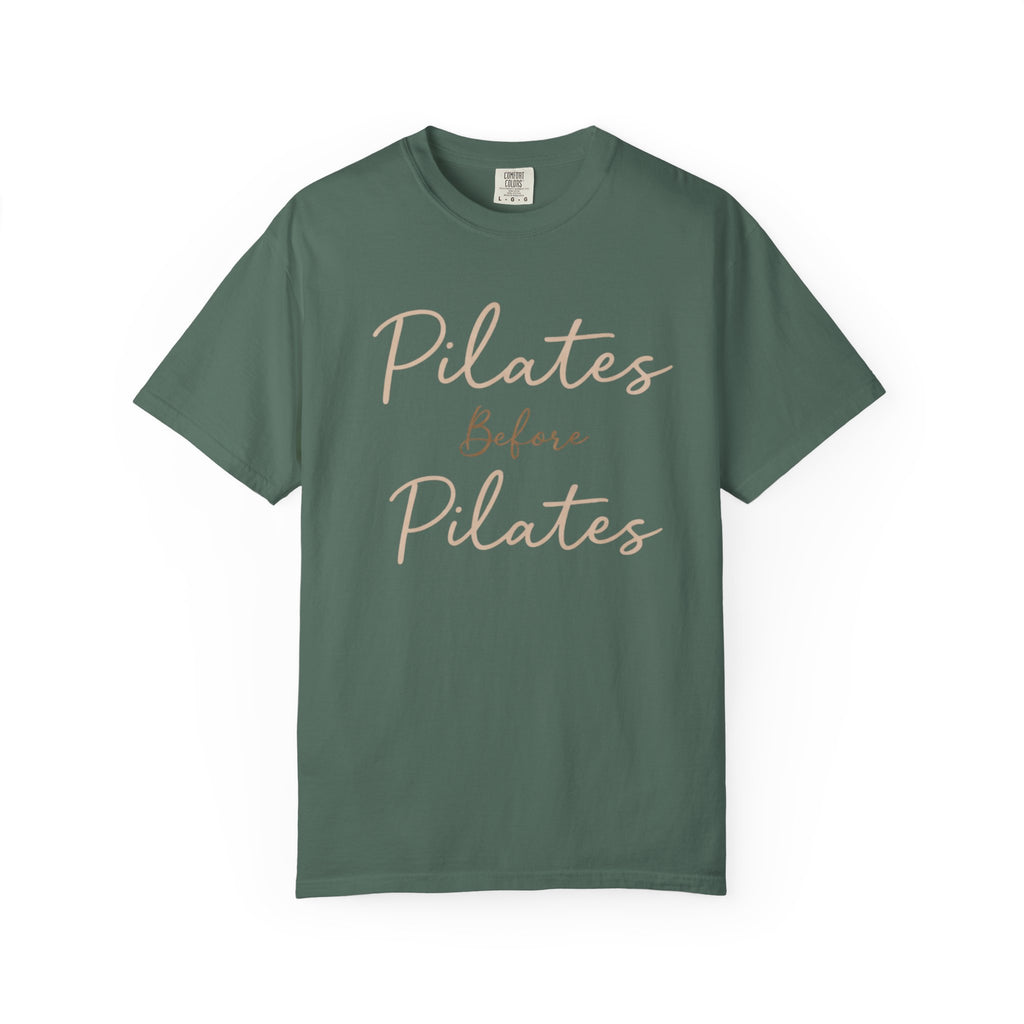 Pilates Before Pilates T-Shirt