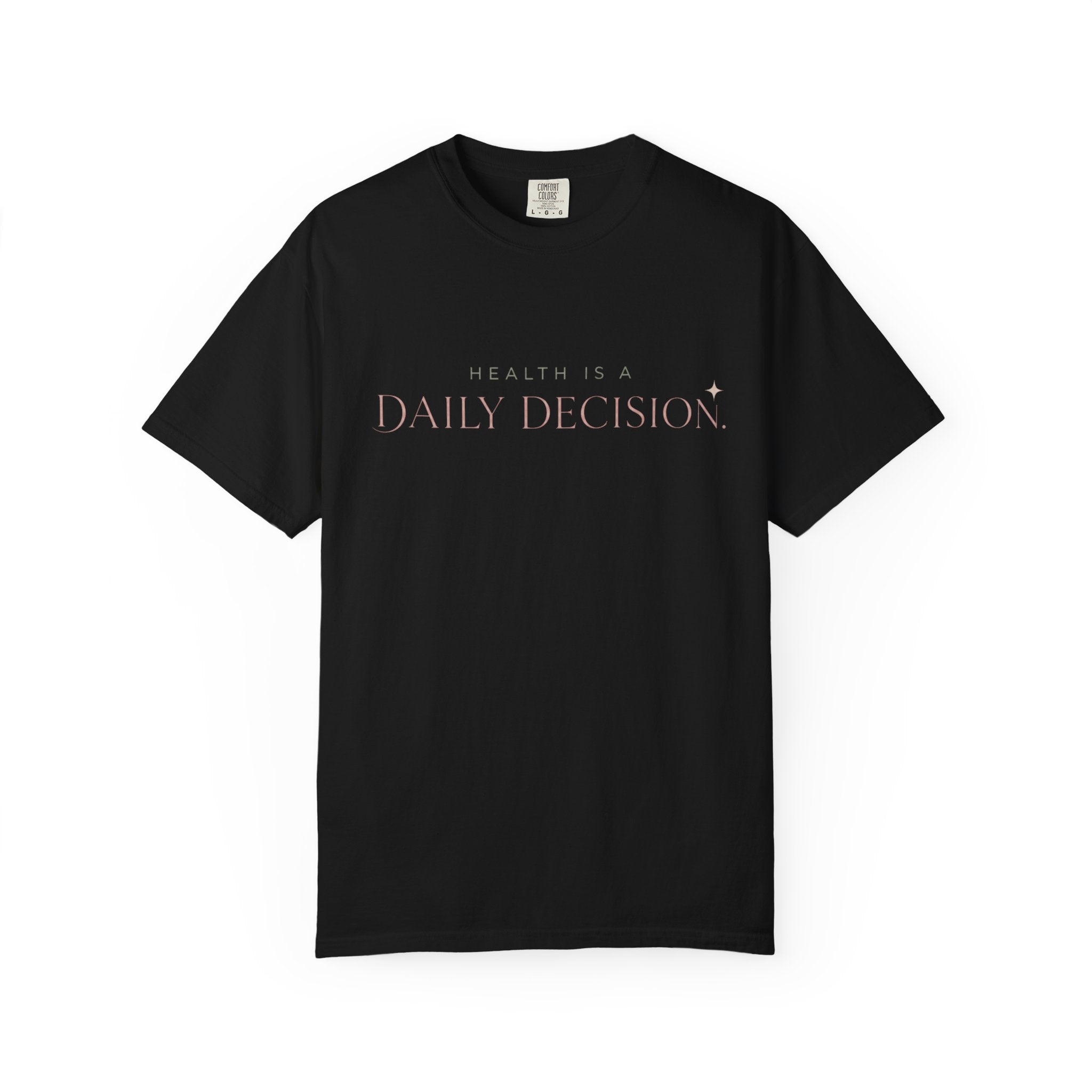 Daily Decision T-shirt