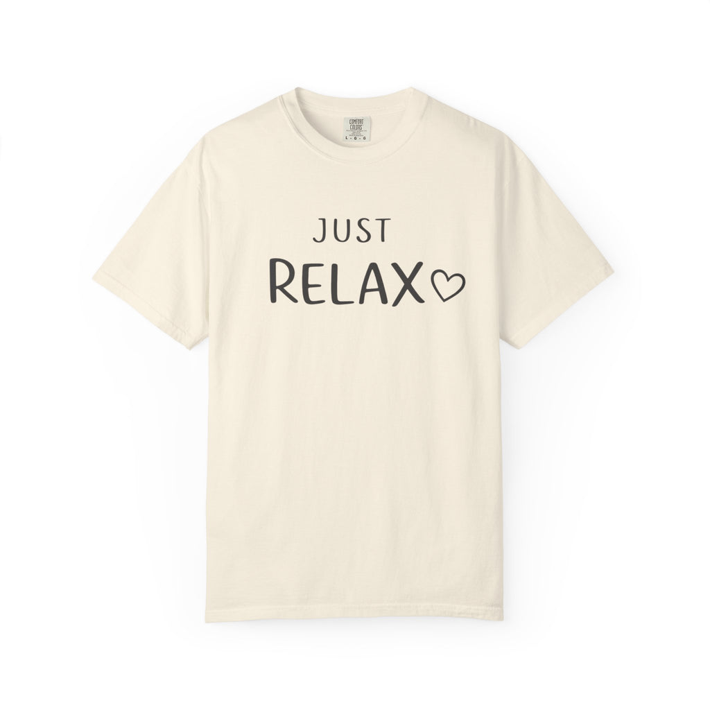 Just Relax T-Shirt