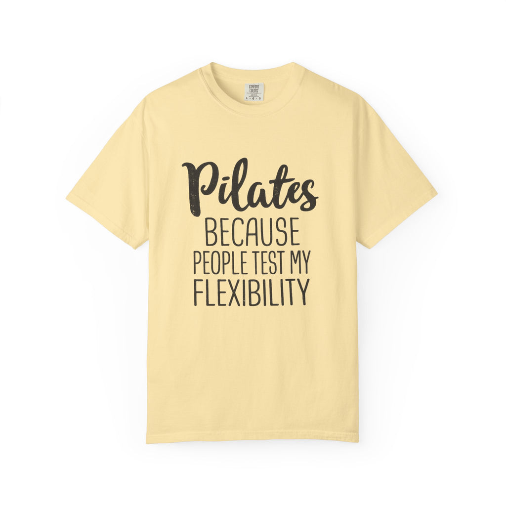 test my flexibility T-shirt