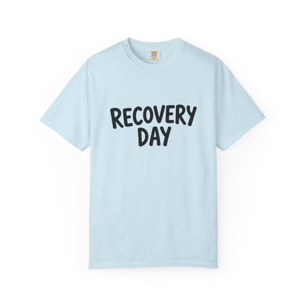 Recovery Day T-Shirt