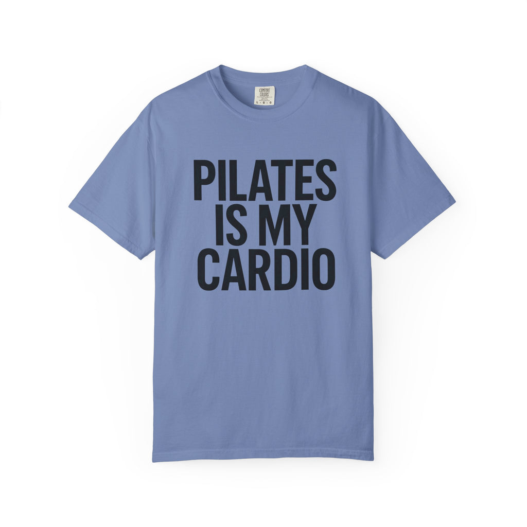 Pilates Is My Cardio T-Shirt
