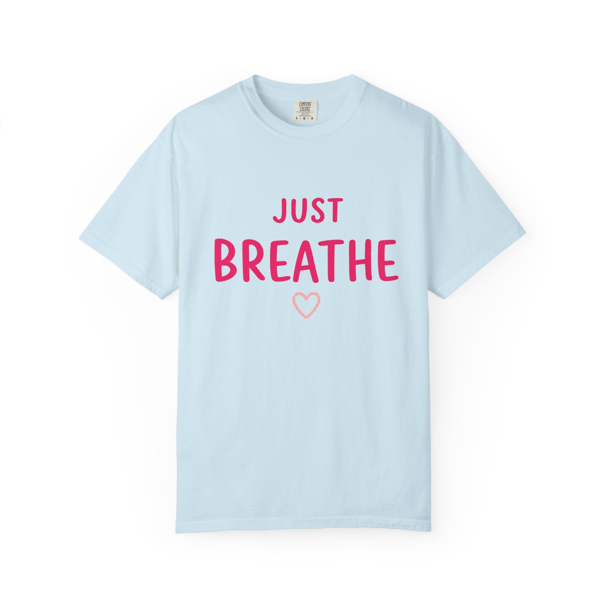 Just Breathe T-Shirt