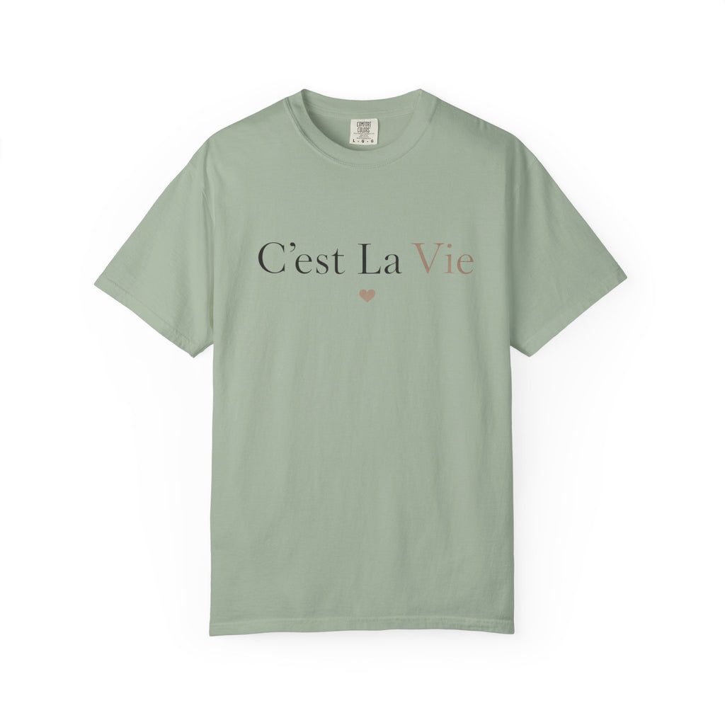 C'est La Vie T-Shirt