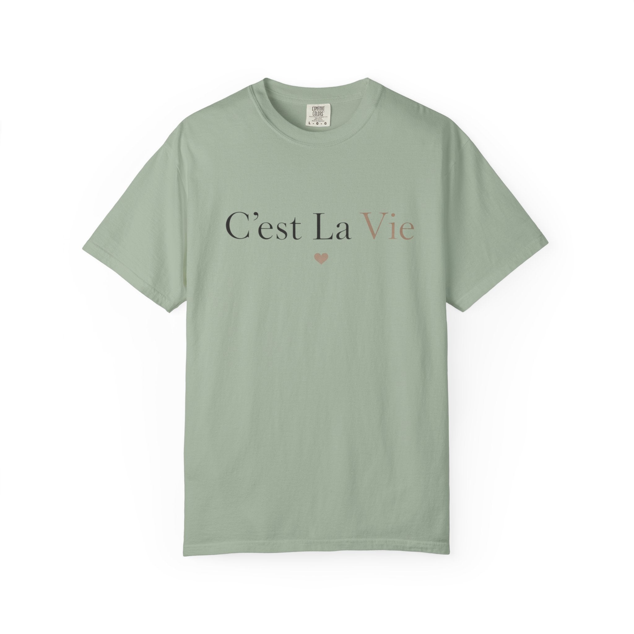 C'est La Vie T-Shirt