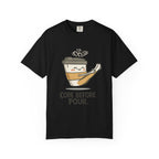 Core before Pour T-shirt