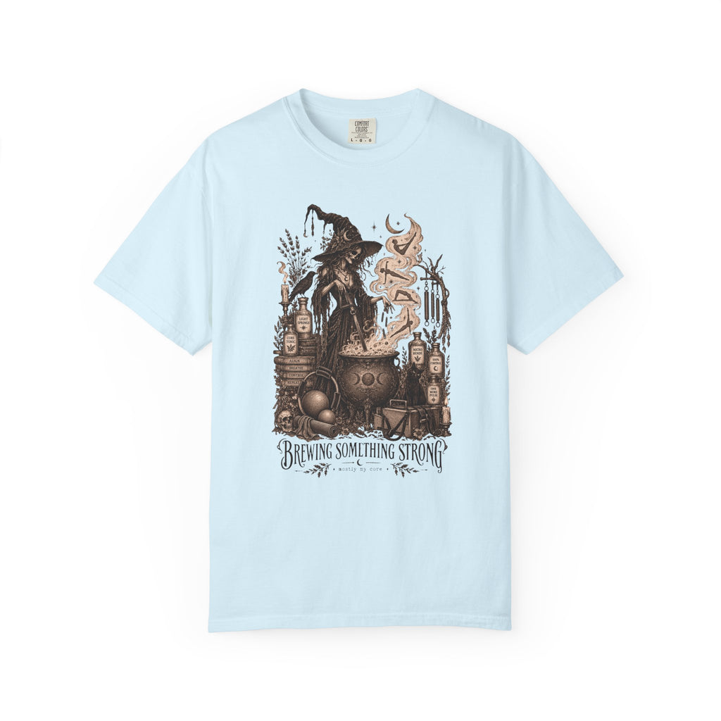 Brewing Something strong T-shirt