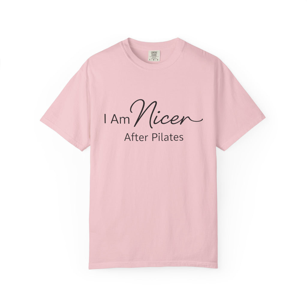 I Am Nicer After Pilates T-Shirt