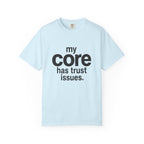 Trust Issues T-shirt