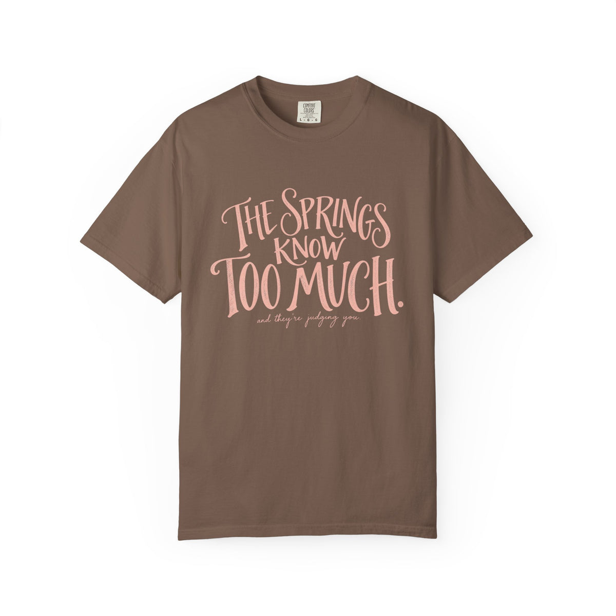 Know too much T-shirt