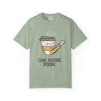 Core before Pour T-shirt