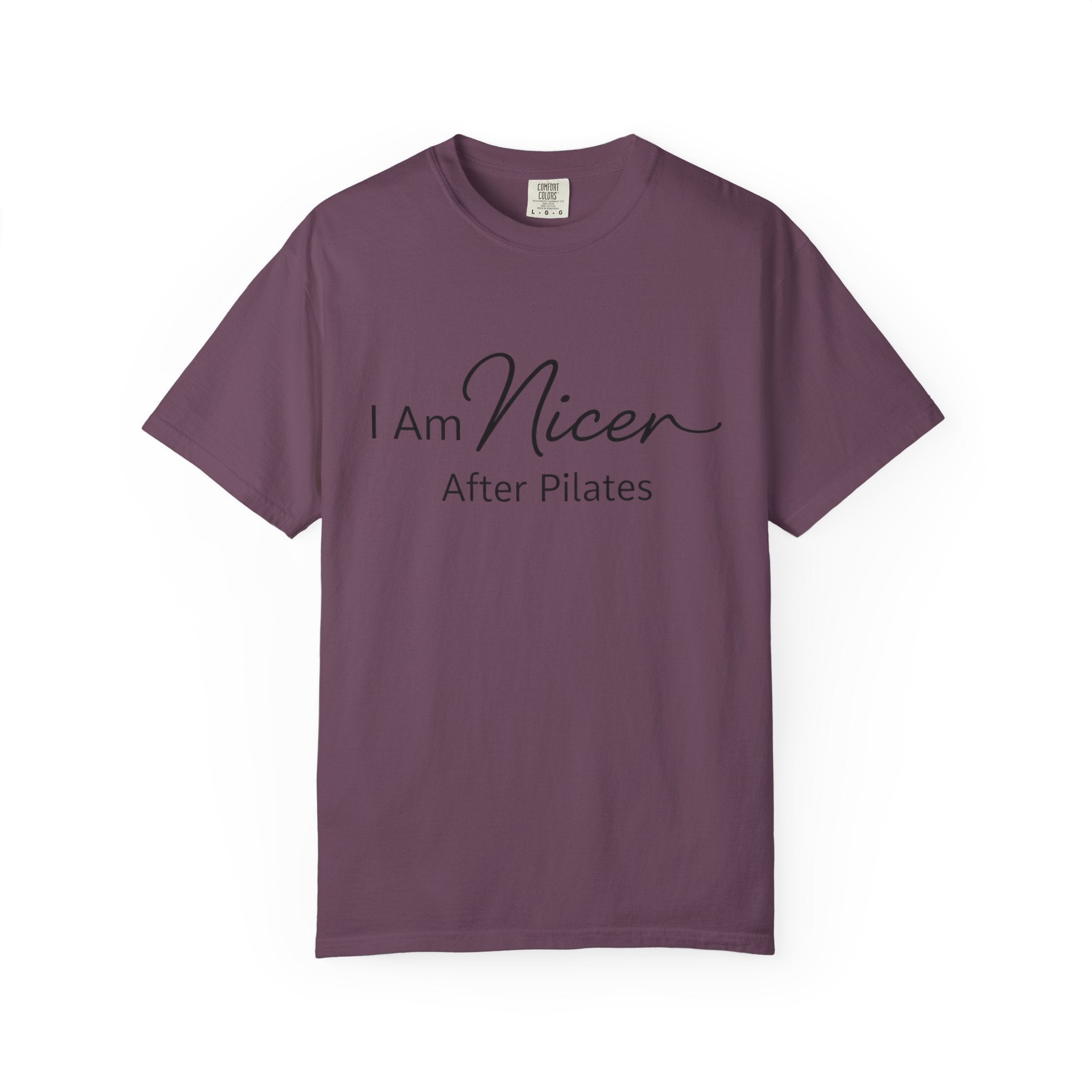 I Am Nicer After Pilates T-Shirt