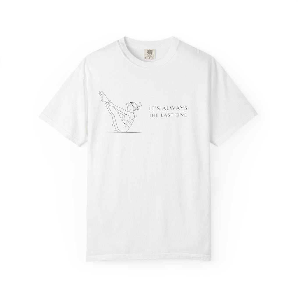The Last One T-Shirt
