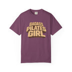 Badass Pilates Girl T-shirt