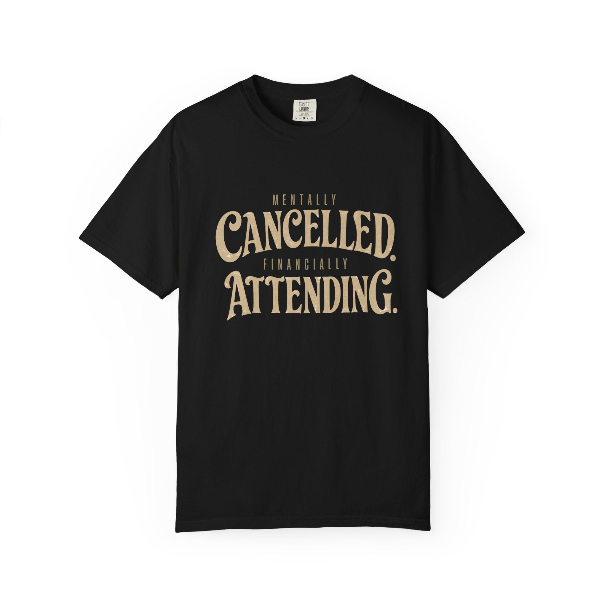 Mentally Cancelled T-shirt
