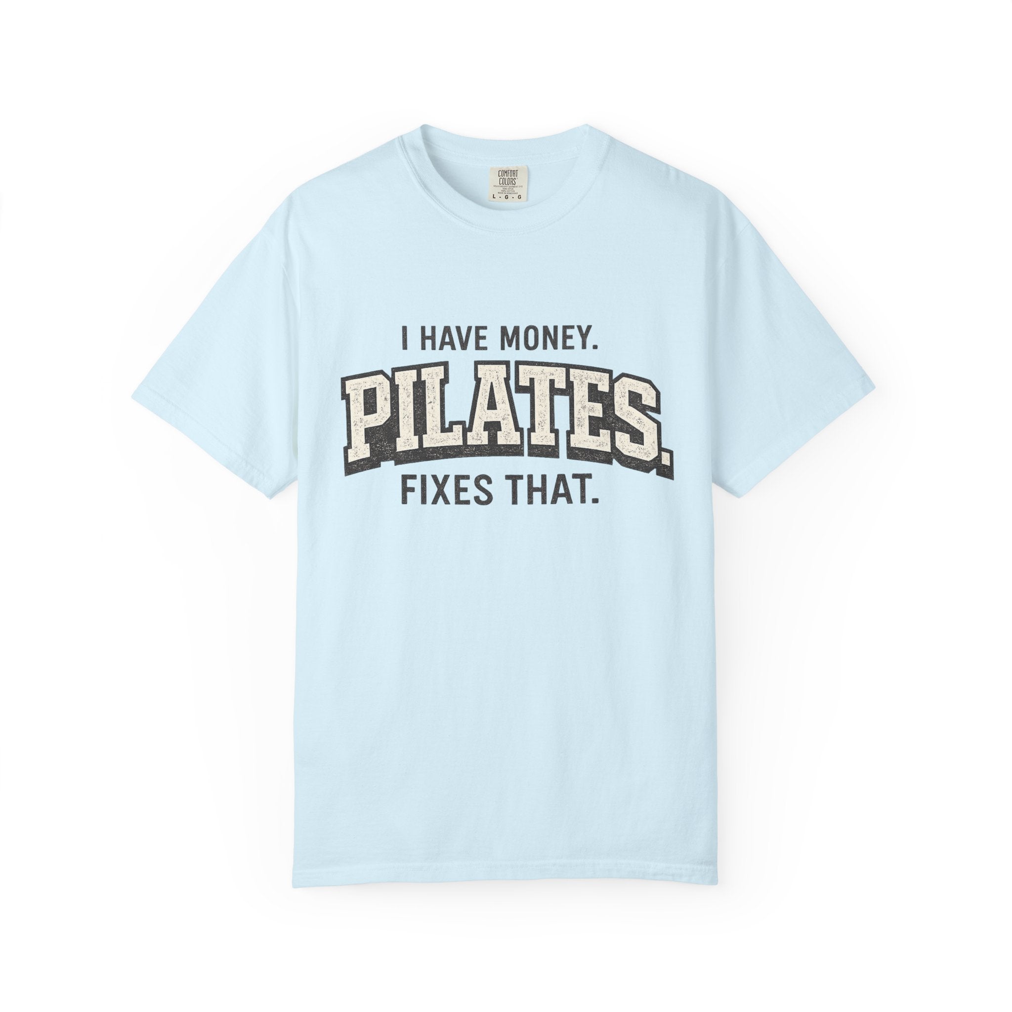 I have money T-shirt