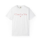 C'est La Vie T-Shirt