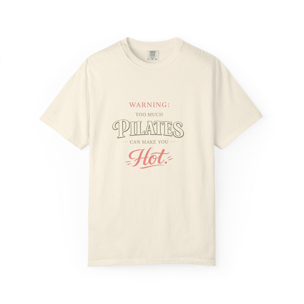 Pilates Warning T-shirt