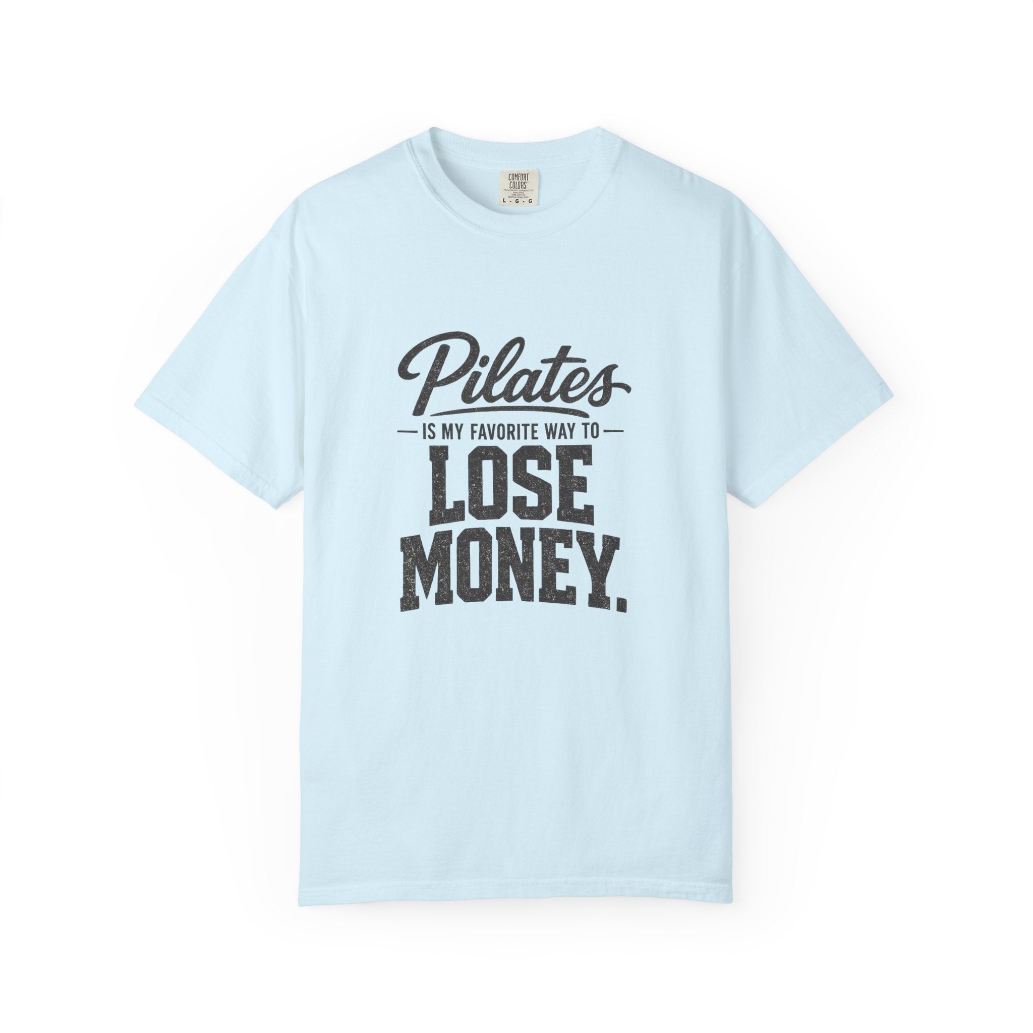 Lose Money T-shirt