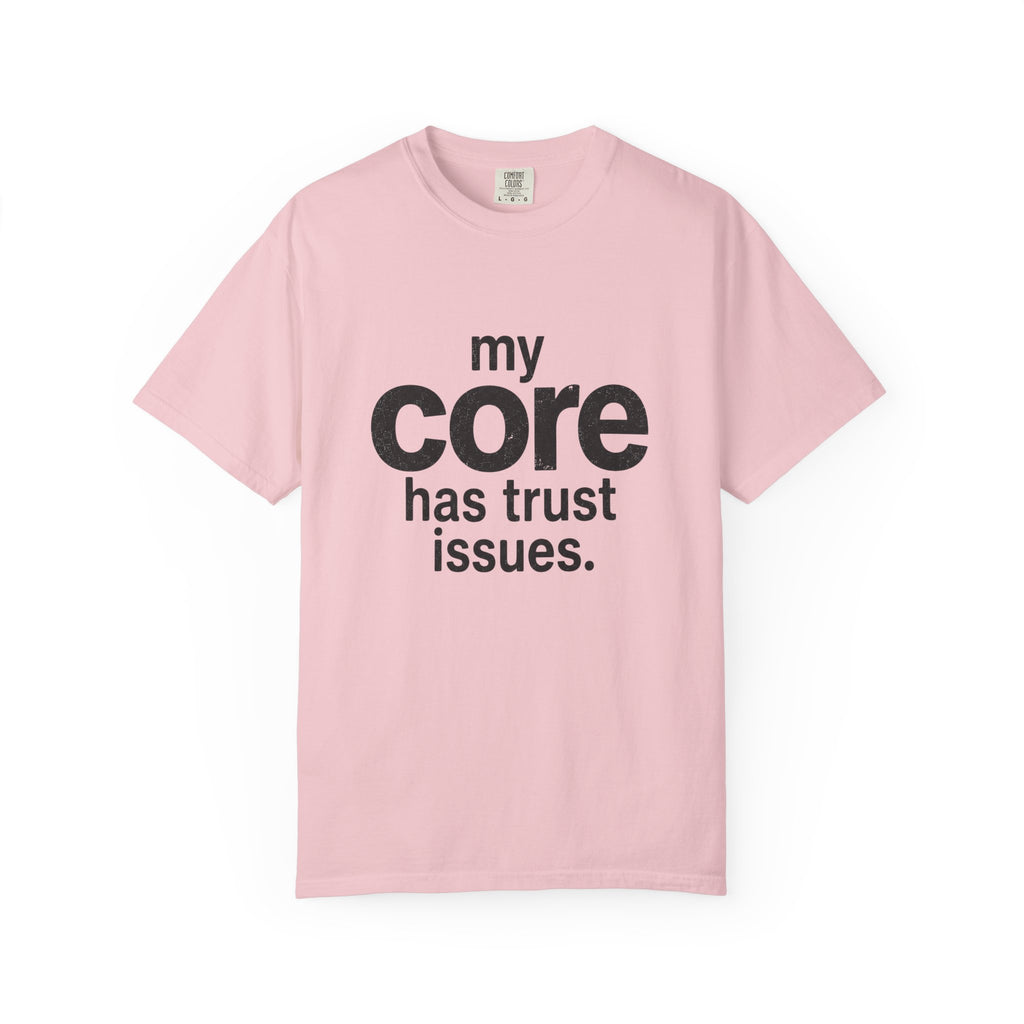 Trust Issues T-shirt