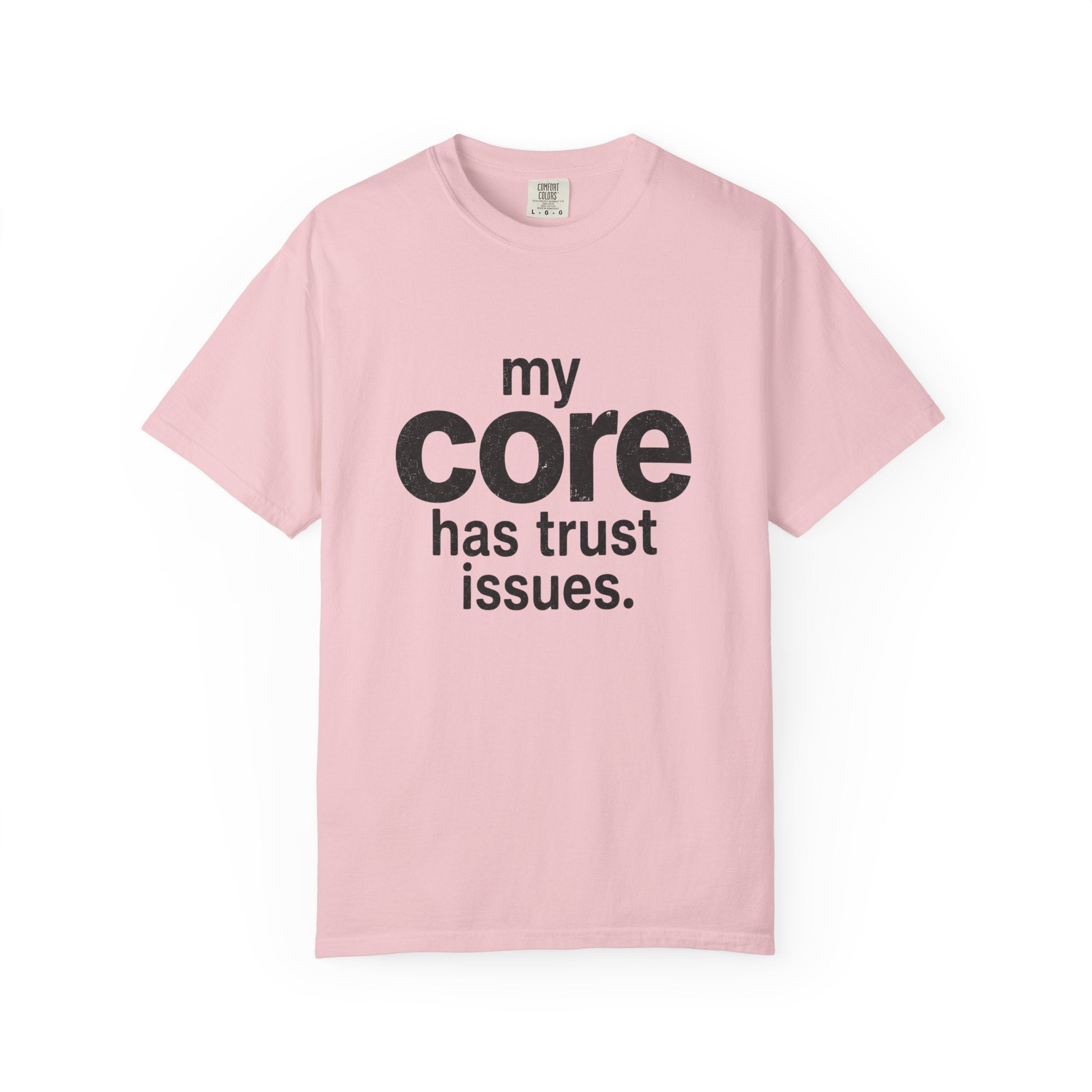 Trust Issues T-shirt