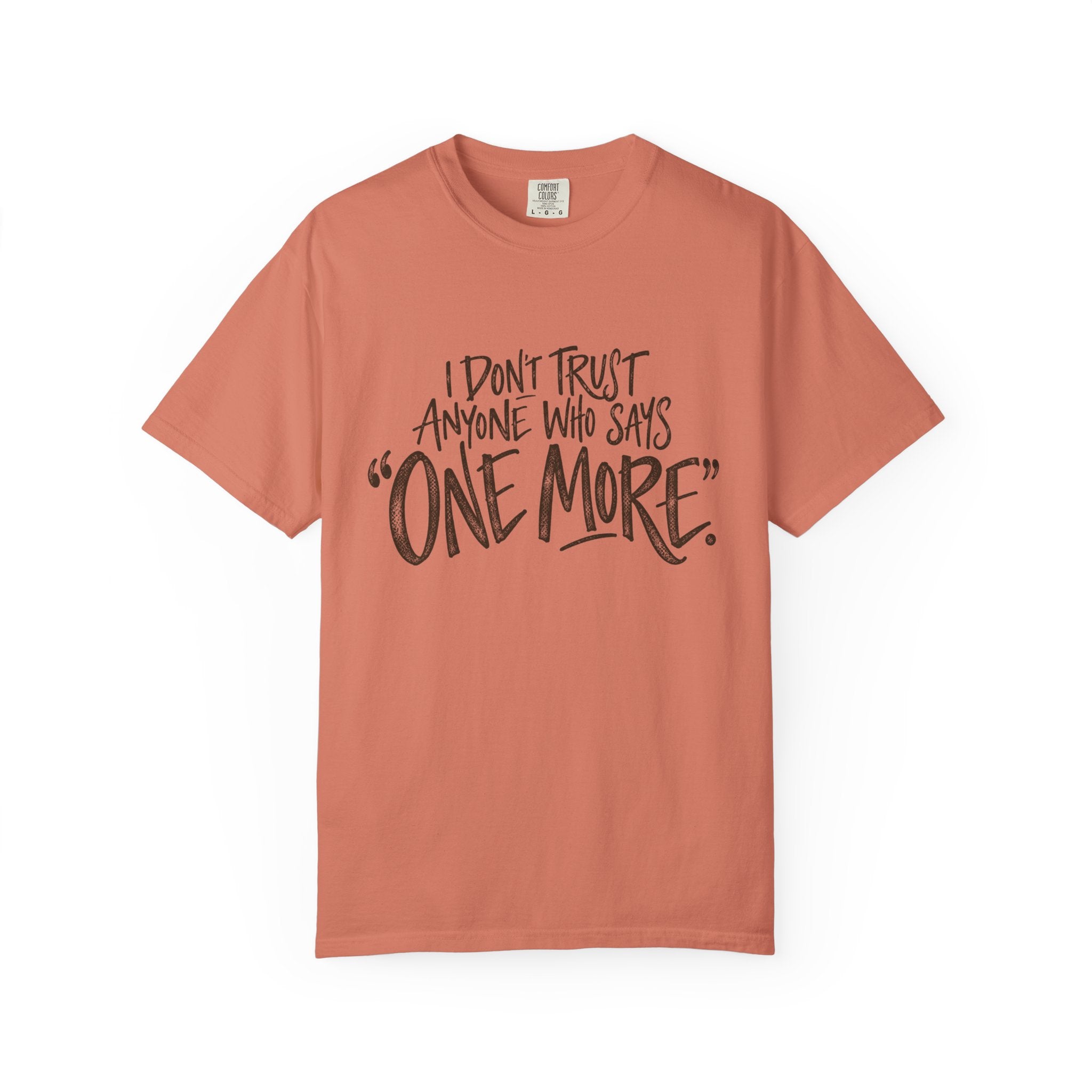 One More T-shirt