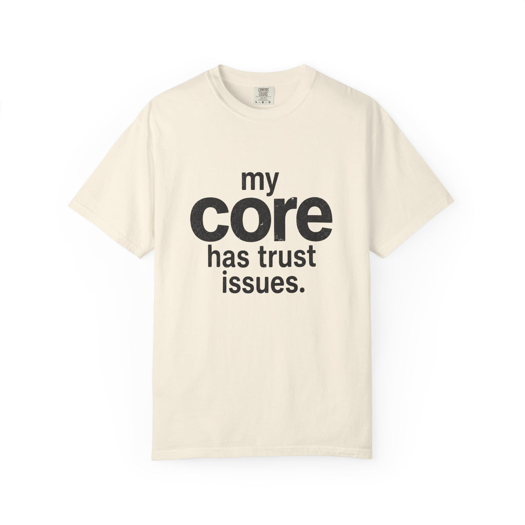 Trust Issues T-shirt