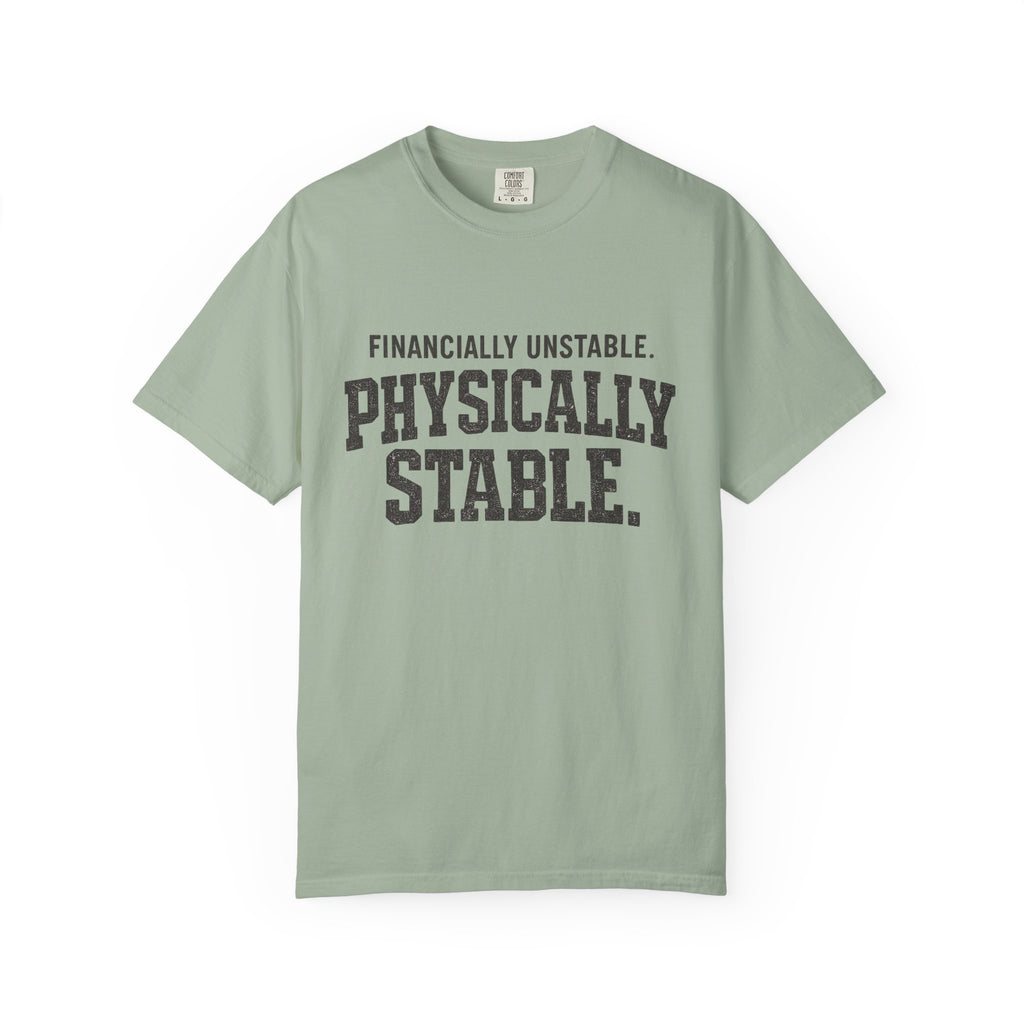 Financially unstable T-shirt