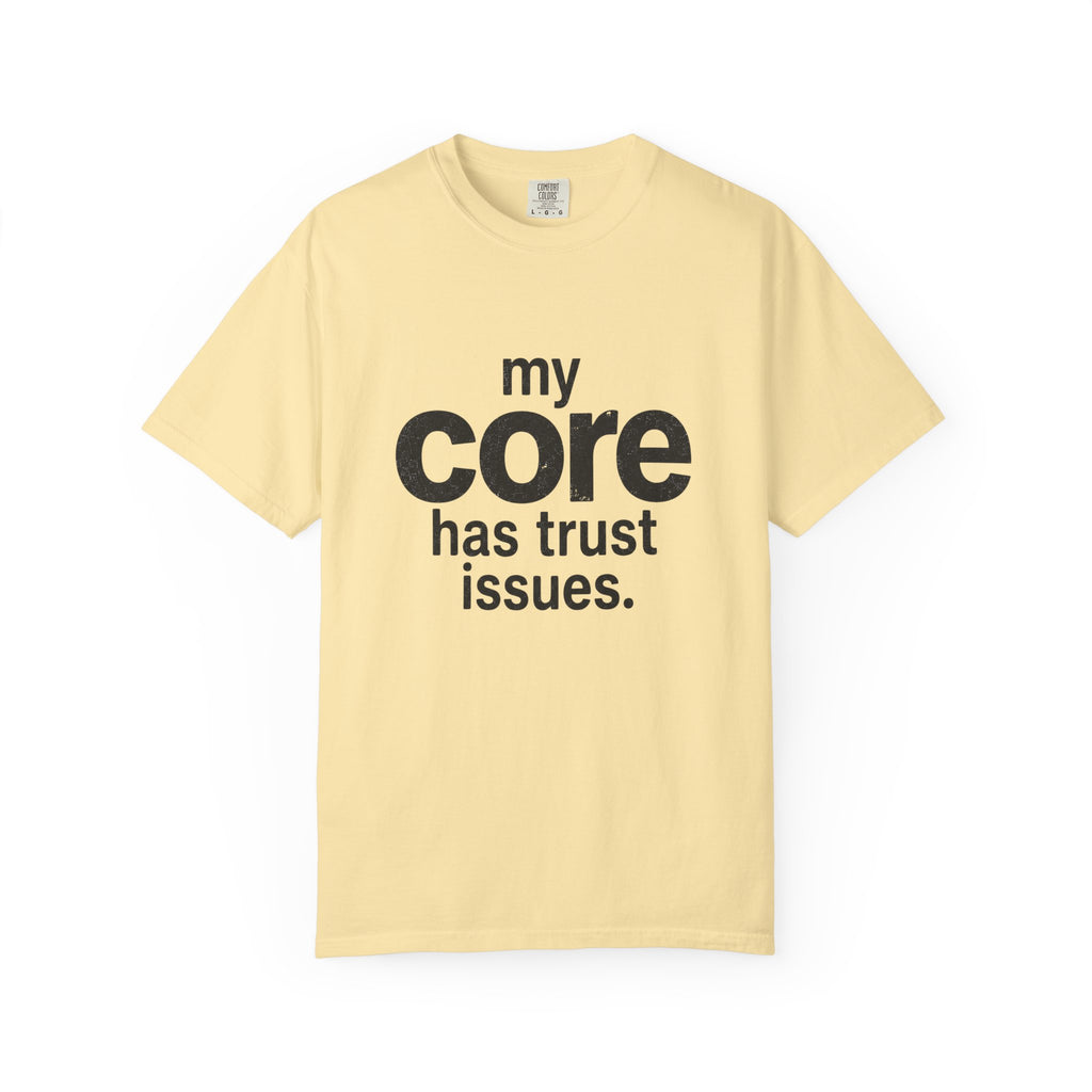 Trust Issues T-shirt