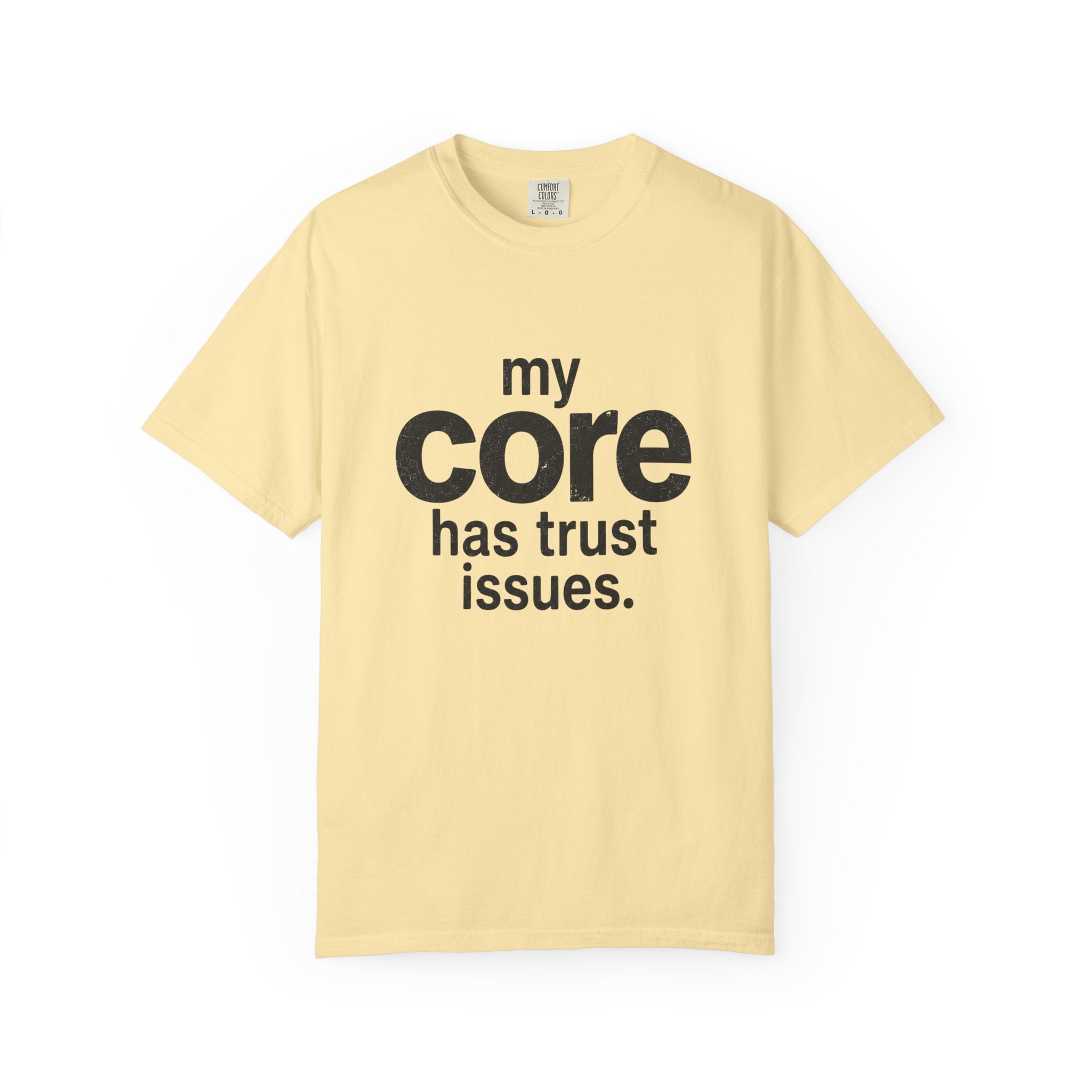 Trust Issues T-shirt