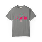 Just Breathe T-Shirt