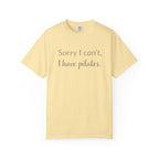 Sorry I Can't T-Shirt
