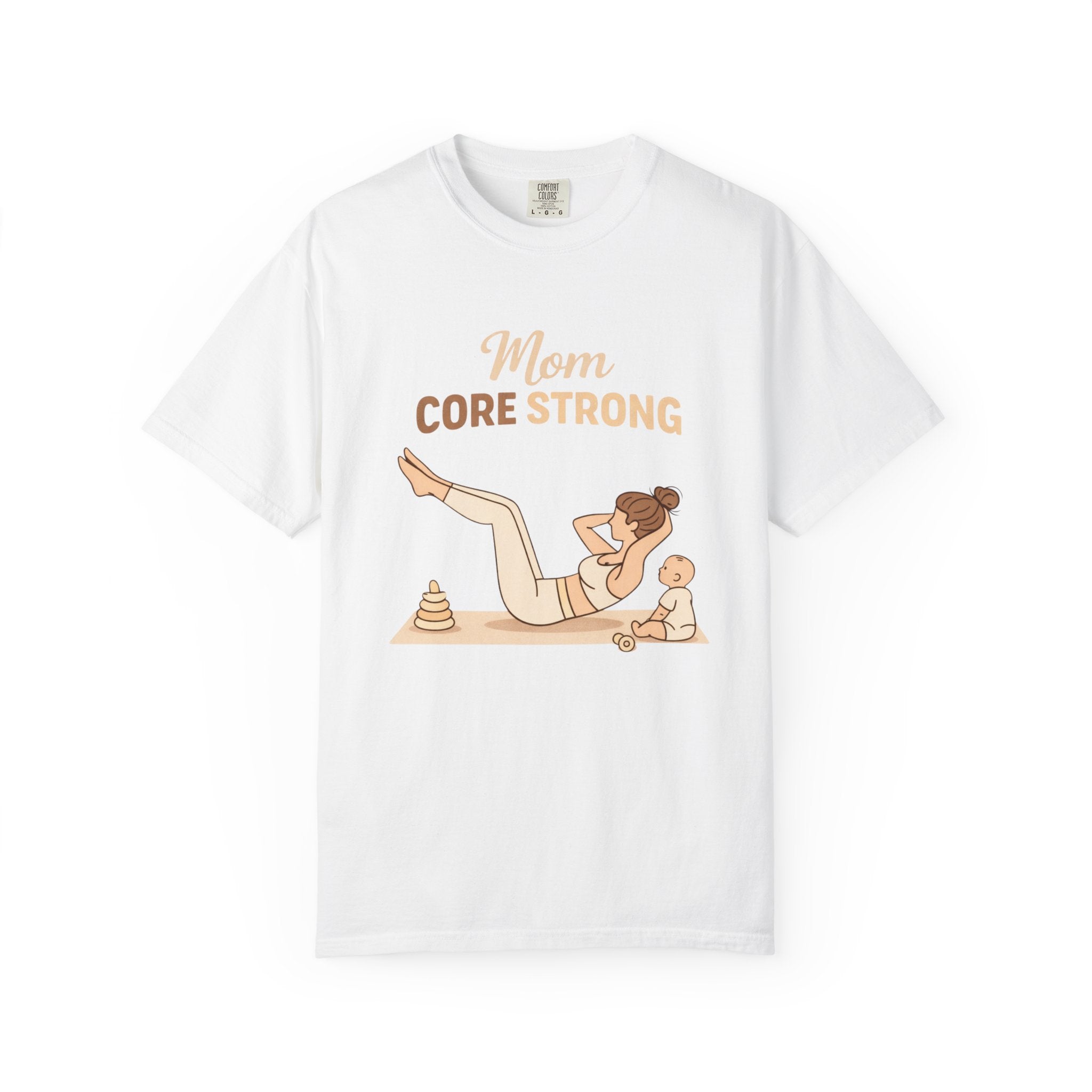 Mom Core Strong T-Shirt