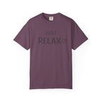 Just Relax T-Shirt