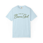 Life Of A Barre Girl T-Shirt