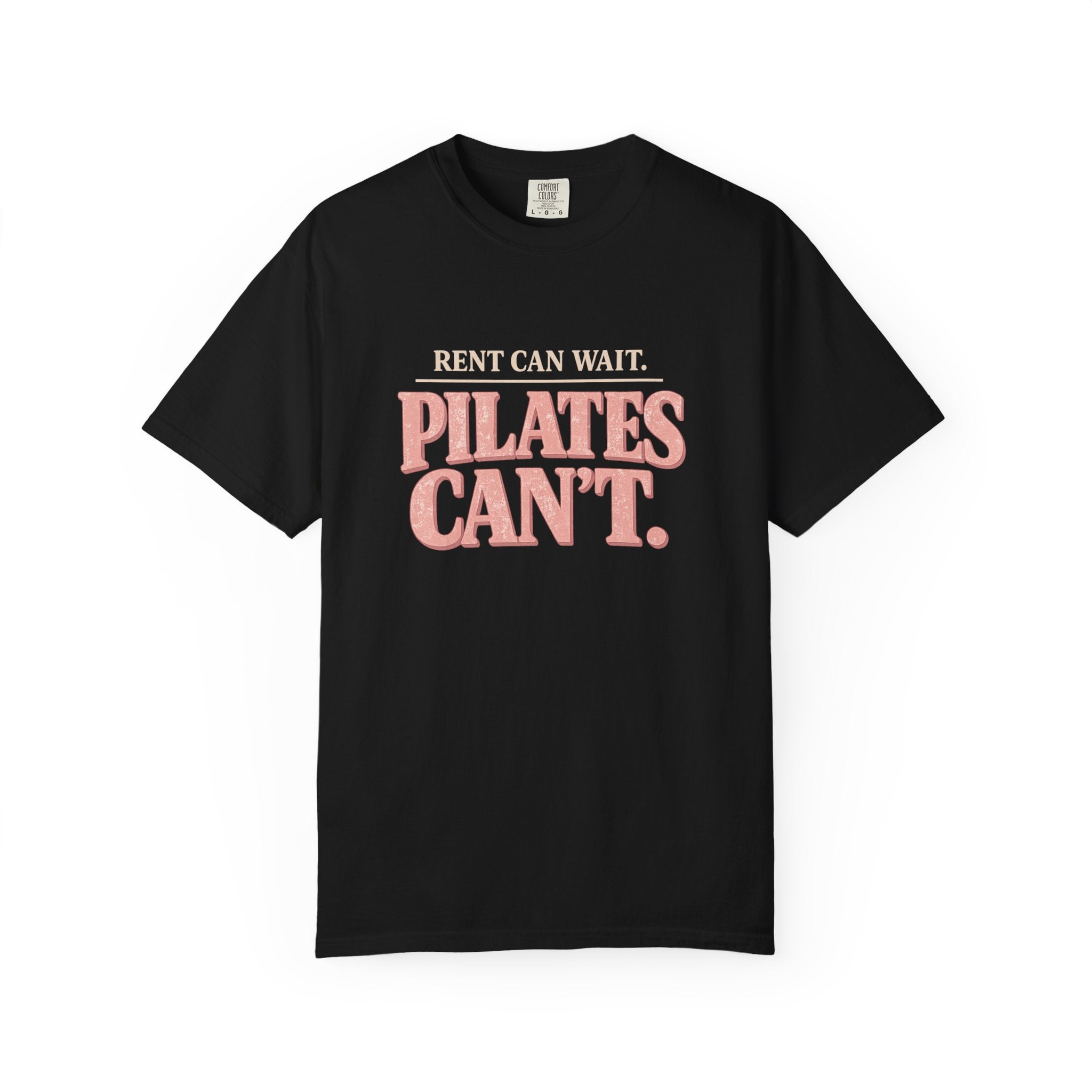 Rent can  wait T-shirt