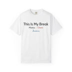 My Break T-Shirt