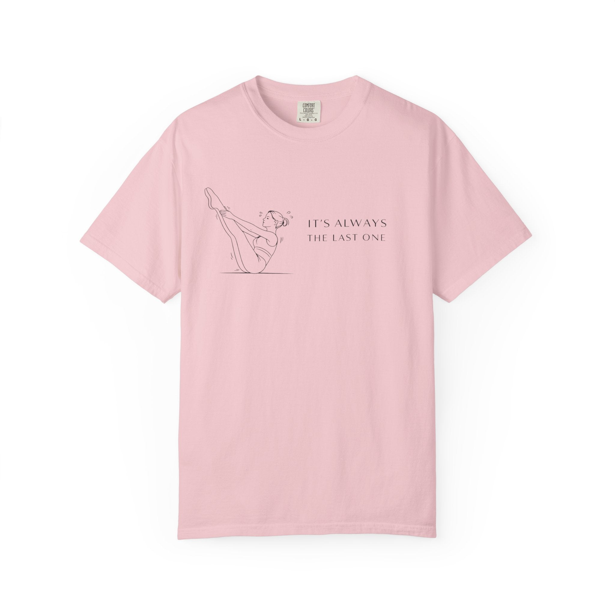 The Last One T-Shirt