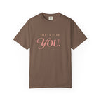 Do it For Your T-shirt