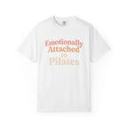 Emotionally Attached To Pilates T-Shirt