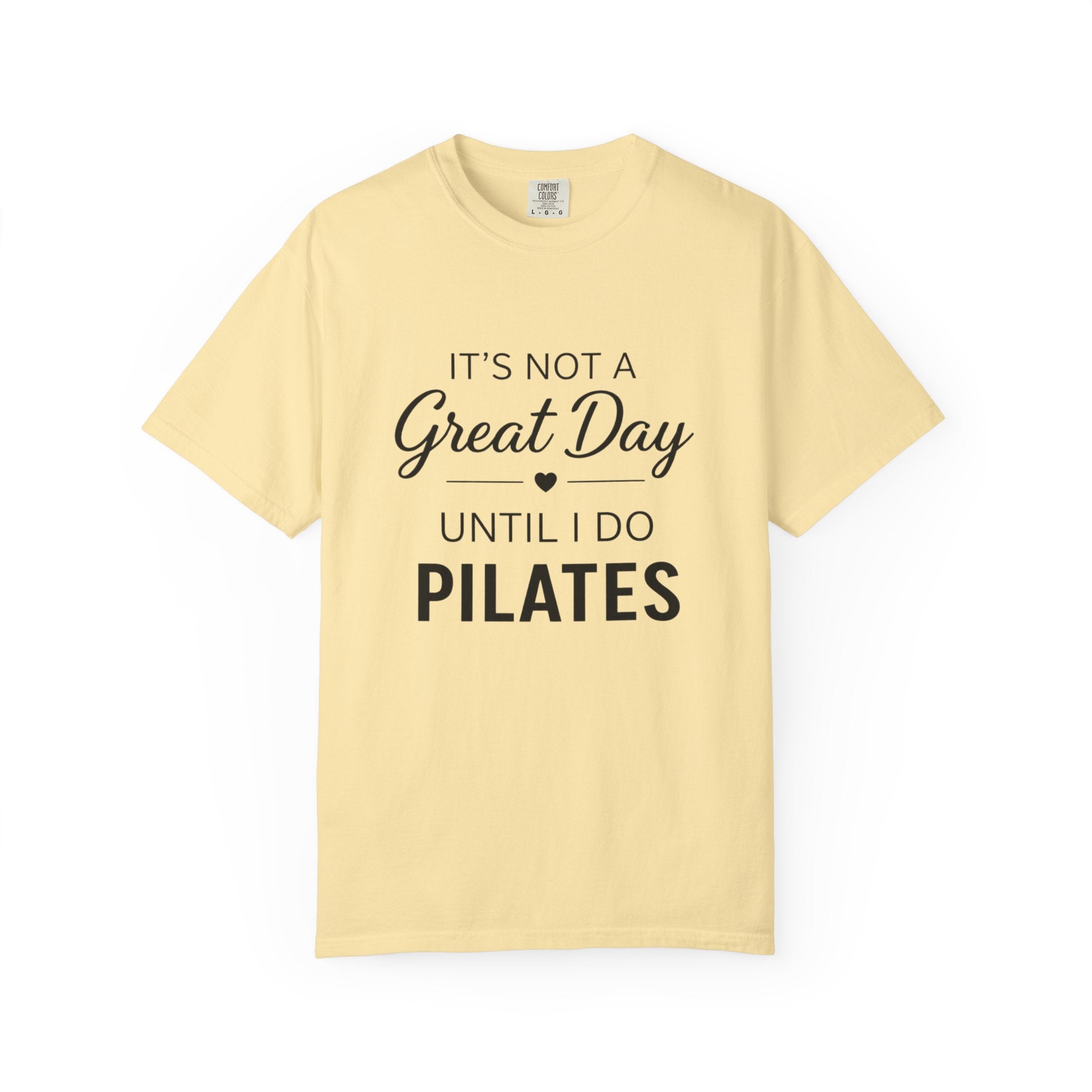 Until I Do Pilates T-Shirt
