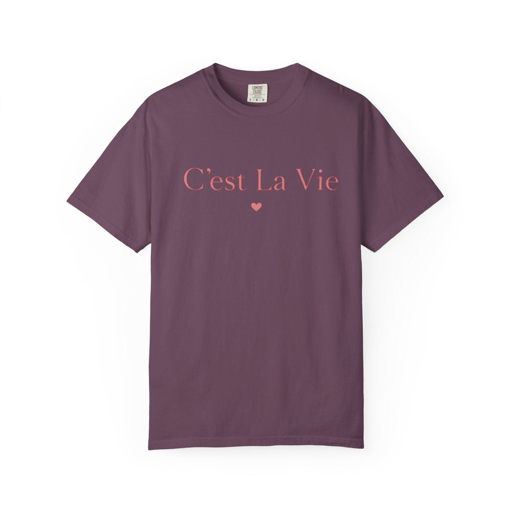 C'est La Vie T-Shirt