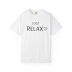 Just Relax T-Shirt