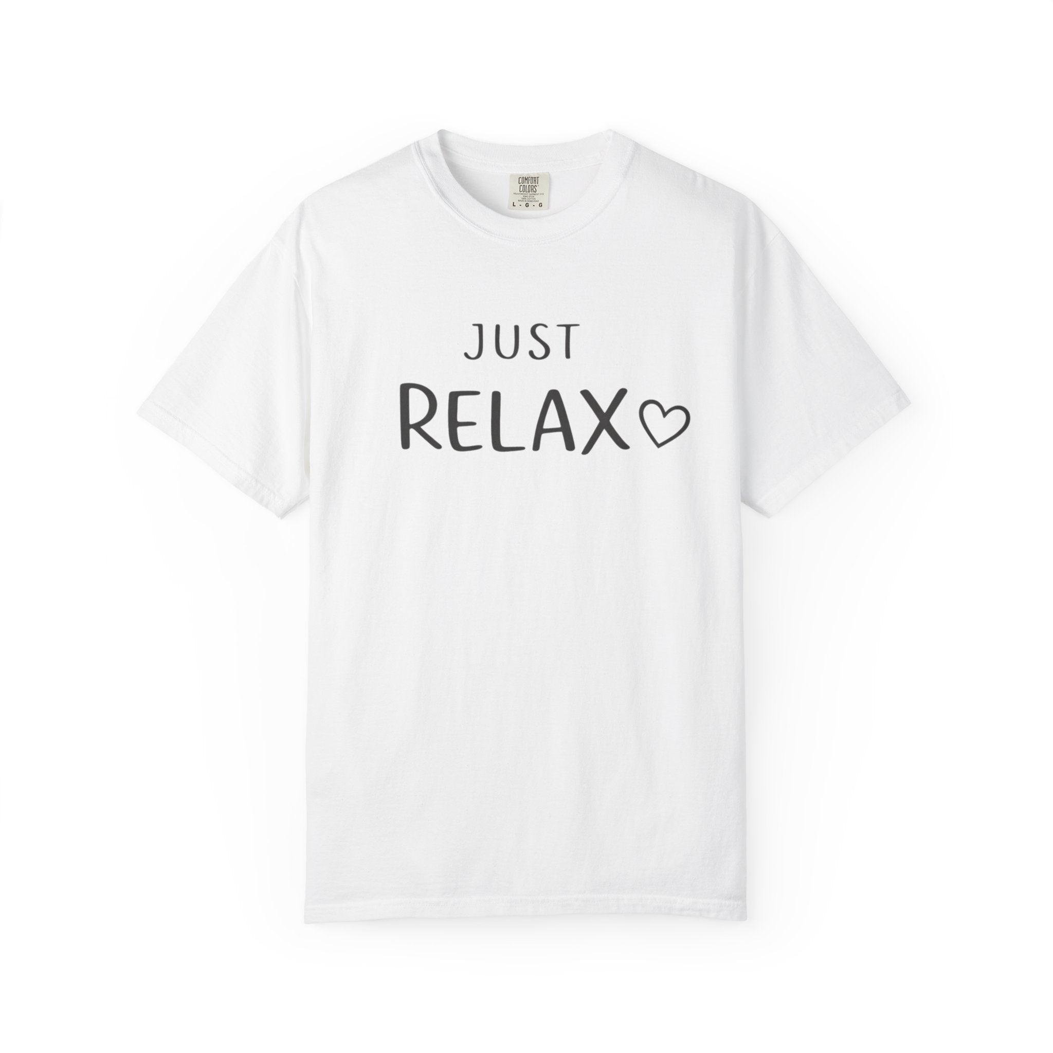 Just Relax T-Shirt
