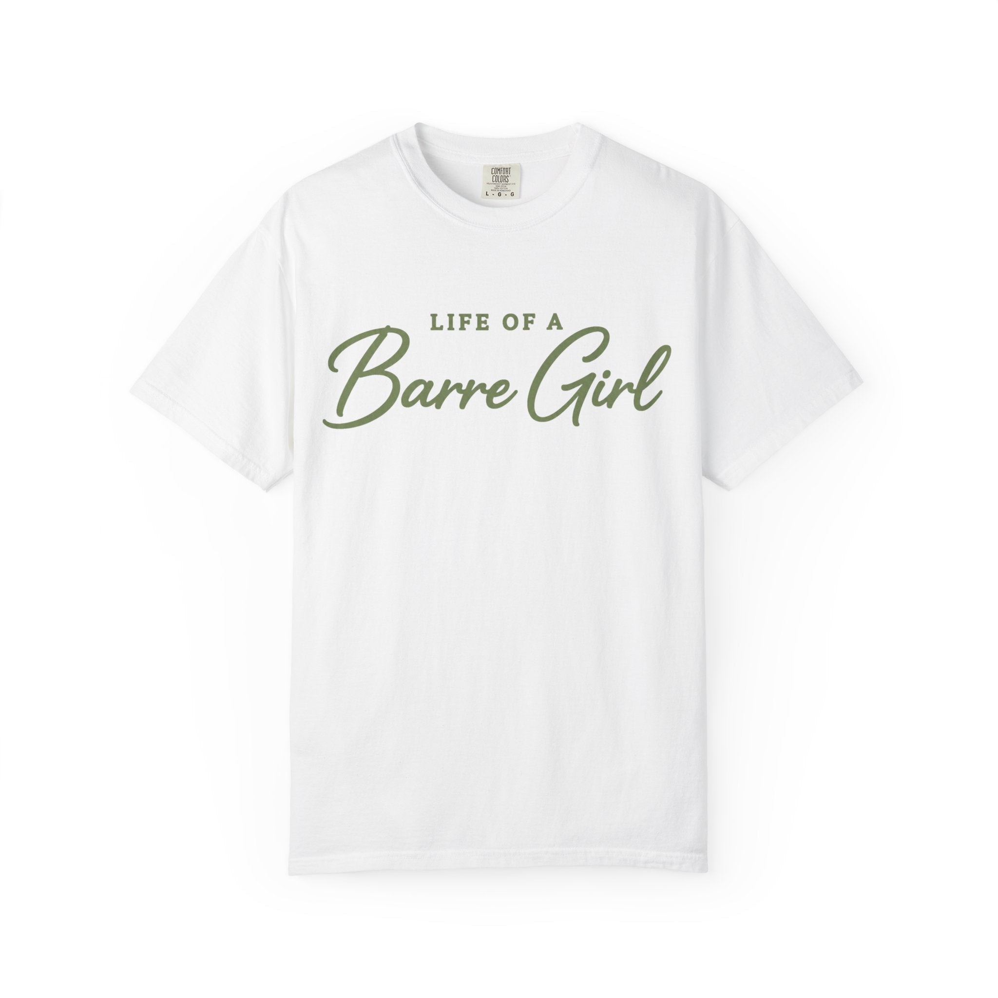 Life Of A Barre Girl T-Shirt