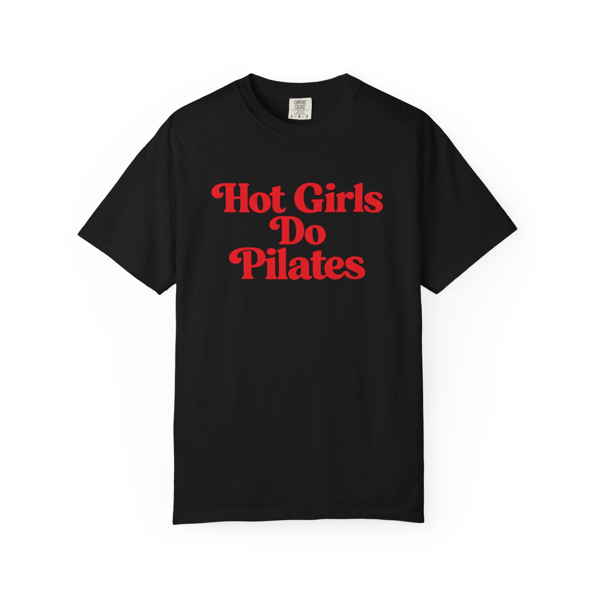 Hot Girls Do Pilates T-Shirt