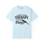 Dont need Therapy  T-shirt